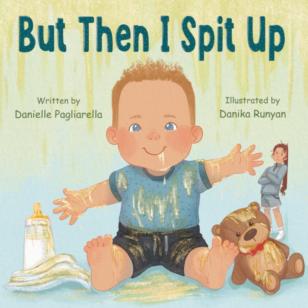 But Then I Spit Up by Danielle Pagliarella Paperback Book
