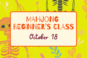 Mahjong Beginner's Class (Oct 18)