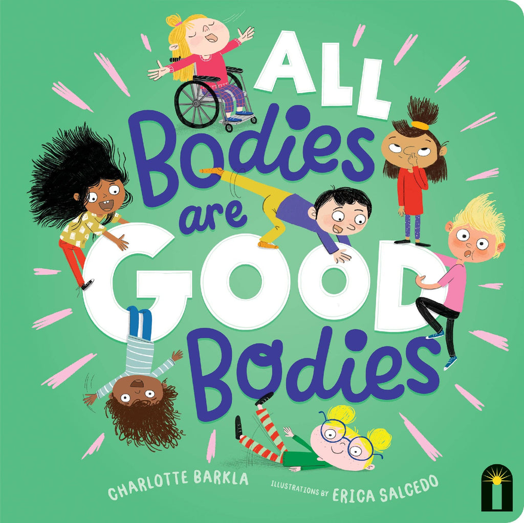 All Bodies Are Good Bodies | Hardcover Book