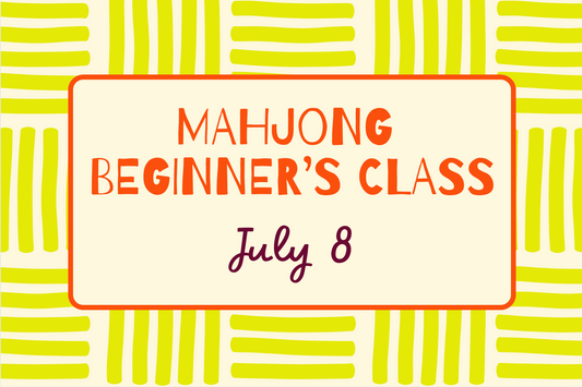 Mahjong Beginner's Class (July 8)