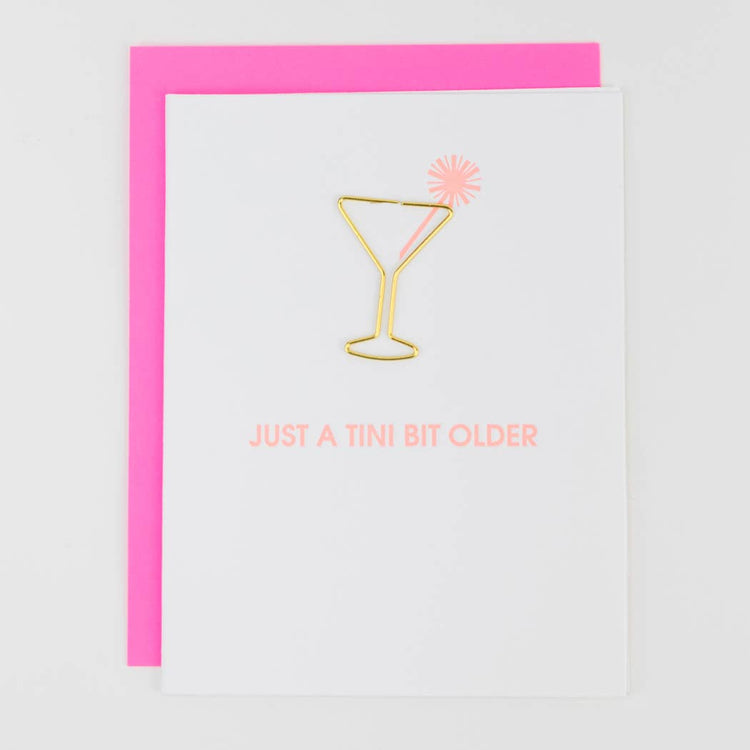 Just a Tini Bit Older - Paper Clip Letterpress Card