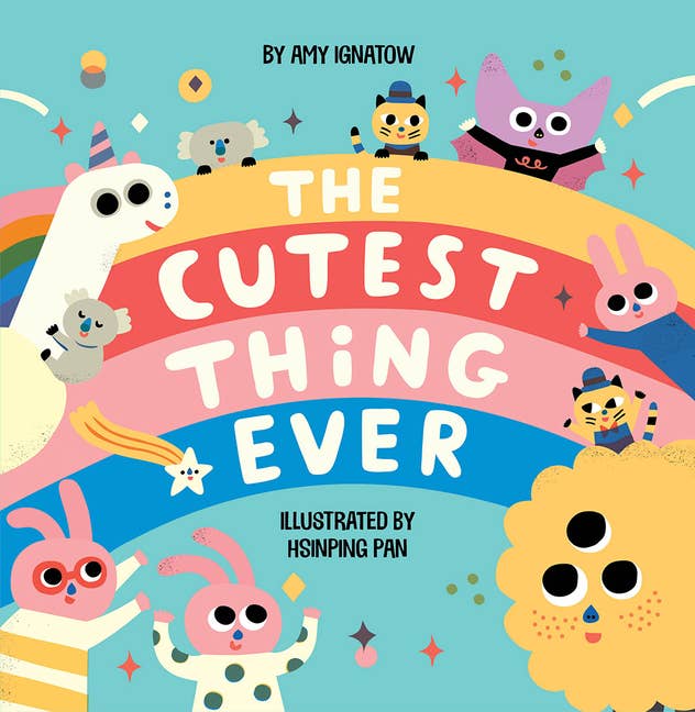 Cutest Thing Ever by Amy Ignatow, Illustrated by Hsinping Pan