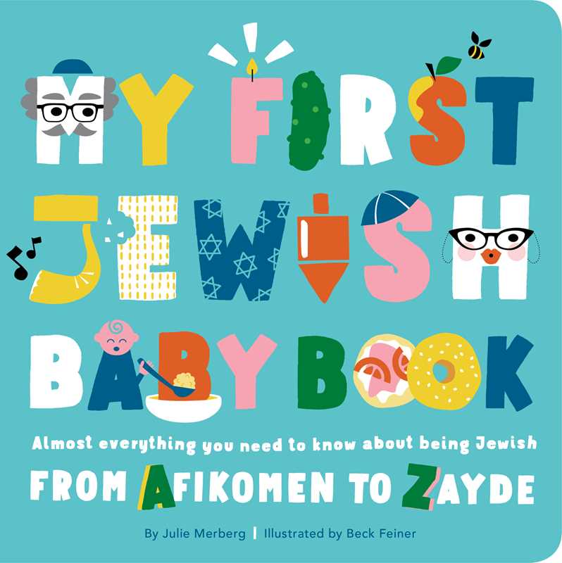 My First Jewish Baby Book - By Julie Merberg | Illustrated by Beck Feiner