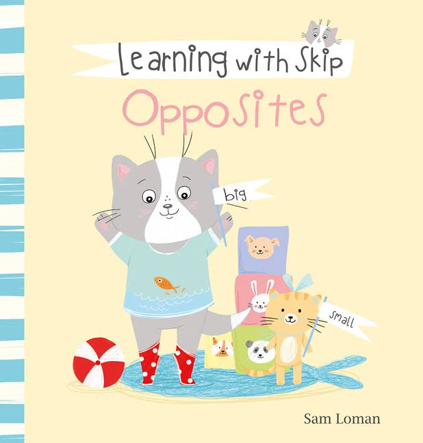 Learning with Skip - Opposites by Sam Logan (Hardcover)