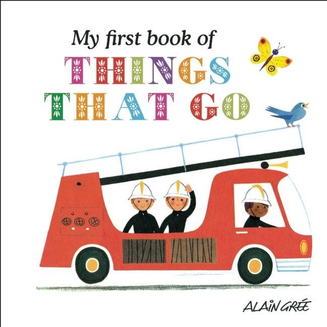 My First Book of Things That Go by Alain Grée (Hardcover)